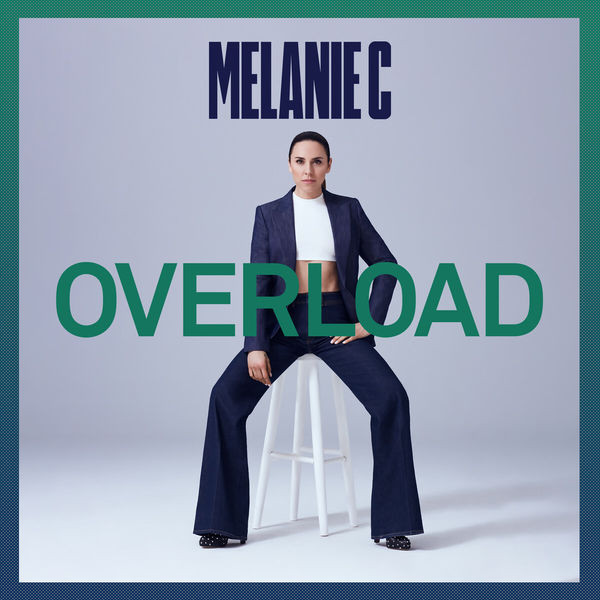 Melanie C. Overload